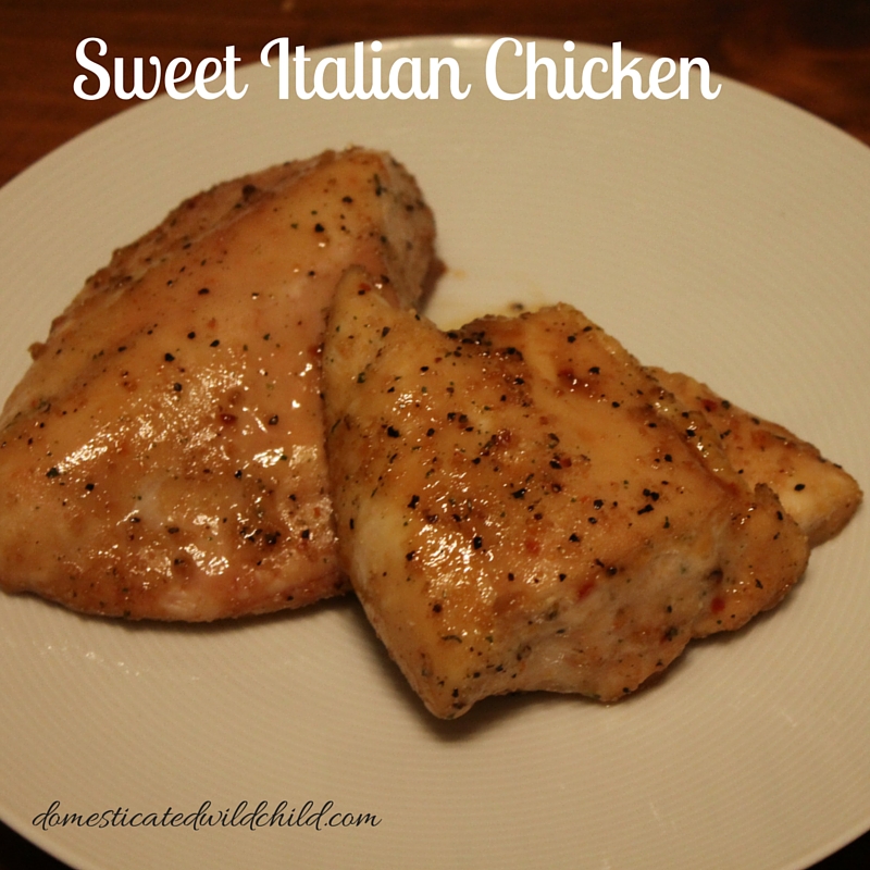 Sweet Italian Chicken