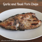 Garlic and Basil Pork Chops