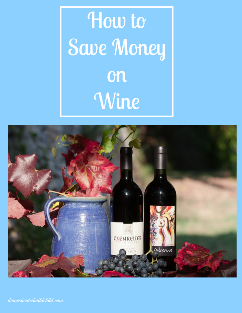 How to Save Money on Wine
