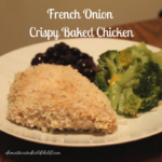French Onion Crispy Baked Chicken