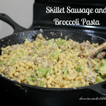 Skillet Sausage and Broccoli Pasta